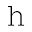 h