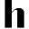 h