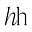 h