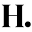 h