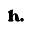 h