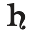 h