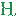 h