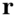 r