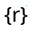 r