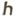 h